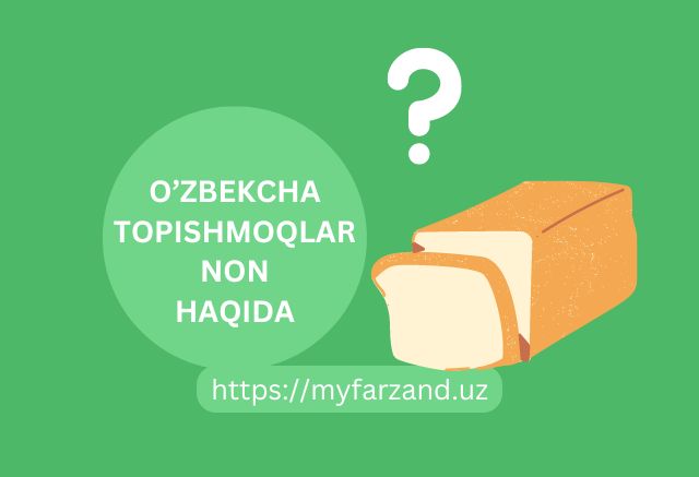 O'zbekcha topishmoqlar non haqida