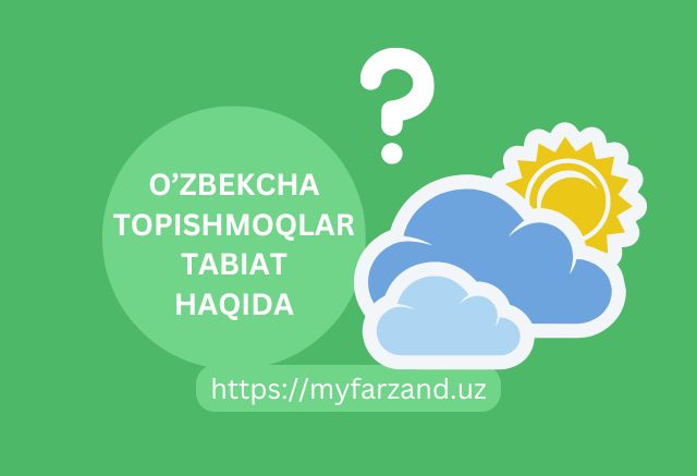 O'zbekcha topishmoqlar tabiat haqida