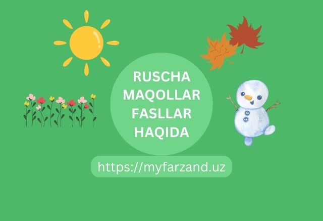 Ruscha maqollar fasllar haqida